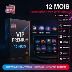 Pack VIP Premium abonnement IPTV - Mon Abonnement IPTV